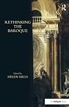 Rethinking the Baroque