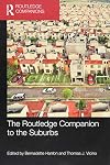 The Routledge Companion to the Suburbs