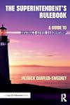 The Superintendent’s Rulebook