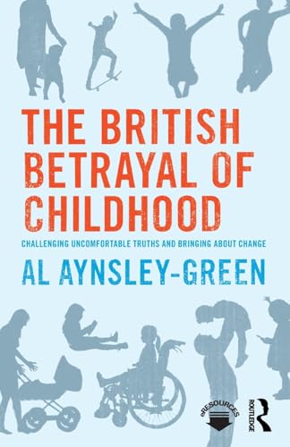 Cover of British Betrayal of Childhood
