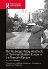 The Routledge History Handbook of Central and Eastern Europe in the Twentieth Century: Volume 4: Violence (The Routledge Twentieth Century History Handbooks)
