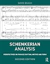 Schenkerian Analysis: Perspectives on Phrase Rhythm, Motive, and Form
