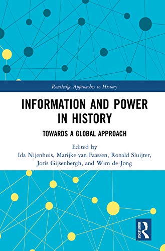 Information and Power in History: Towards a Global Approach book cover