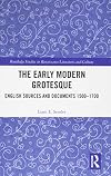 The Early Modern Grotesque: English Sources and Documents 1500-1700 (Routledge Studies in Renaissance Literature and Culture)