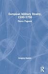 European Military Rivalry, 1500–1750: Fierce Pageant
