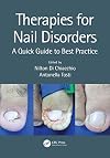 Therapies for Nail Disorders: A Quick Guide to Best Practice