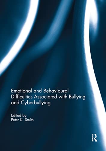 Cover of Emotional and Behavioural Difficulties Associated with Bullying and Cyberbullying