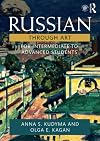 Russian Through Art: For Intermediate to Advanced Students