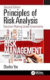 Principles Of Risk Analysis Decision Making Under Uncertainty