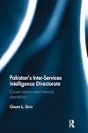 Pakistan's Inter-Services Intelligence Directorate: Covert Action and Internal Operations