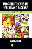 Micronutrients In Health And Disease Second Edition