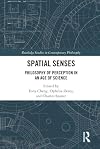 Spatial Senses: Philosophy of Perception in an Age of Science