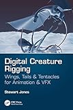 Digital Creature Rigging Wings Tails Tentacles For Animation Vfx