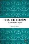 Ritual in Deuteronomy: The Performance of Doom