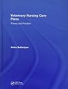 Veterinary nursing care plans : theory and practice