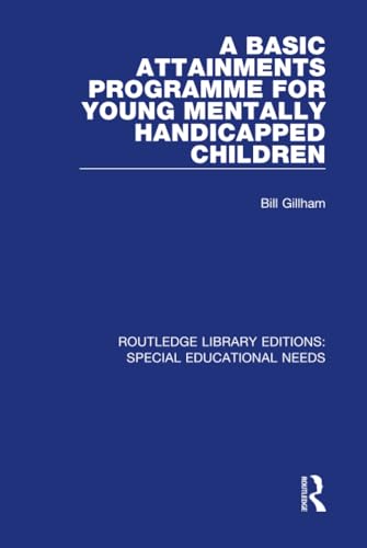 Cover of Basic Attainments Programme for Young Mentally Handicapped Children