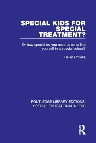 Cover of Special Kids for Special Treatment?