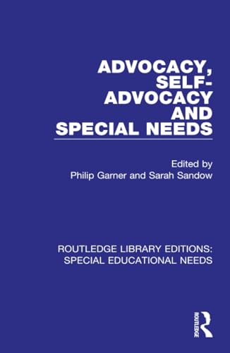 Cover of Advocacy, Self-Advocacy and Special Needs