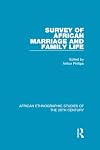 Survey of African Marriage and Family Life