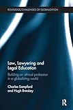 Law Lawyering And Legal Education