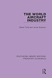 The World Aircraft Industry