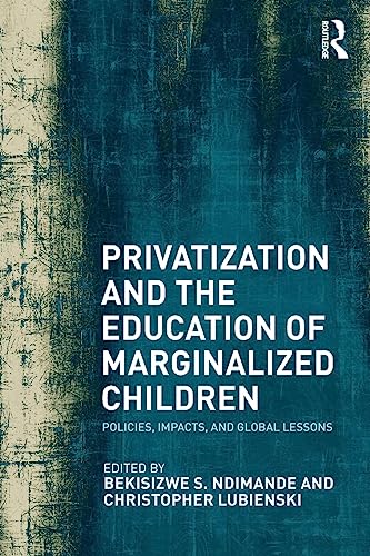 Cover of Privatization and the Education of Marginalized Children