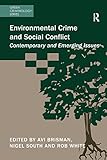 Environmental Crime And Social Conflict