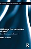 US foreign policy in the Horn of Africa : from colonialism to terrorism