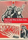 The Cold War in East Asia