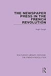 The newspaper press in the French revolution