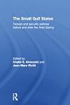 The small Gulf States : foreign and security policies before and after the Arab Spring