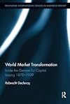 World Market Transformation: Inside the German Fur Capital Leipzig 1870 and 1939 (Routledge International Studies in Business History)
