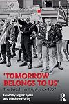 "Tomorrow belongs to us" : the British far right since 1967