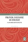 Political discourse as dialogue : a Latin American perspective