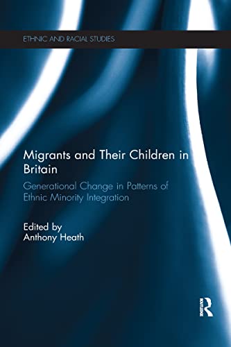 Cover of Migrants and Their Children in Britain