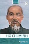Ho Chi Minh (Routledge Historical Biographies)