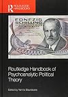 Routledge handbook of psychoanalytic political theory