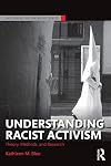 Understanding Racist Activism: Theory, Methods, and Research