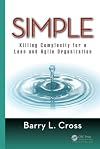 Simple : killing complexity for a lean and agile organization