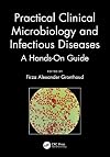 Practical Clinical Microbiology and Infectious Diseases