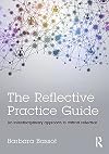 The Reflective Practice Guide: An interdisciplinary approach to critical reflection