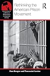Rethinking the American Prison Movement