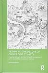 Rethinking the Decline of China's Qing Dynasty: Imperial Activism and Borderland Management at the Turn of the Nineteenth Century