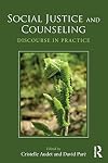 Social Justice and Counseling: Discourse in Practice