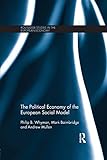 The Political Economy Of The European Social Model