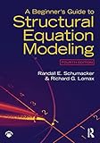 A Beginners Guide To Structural Equation Modeling
