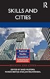 Skills and cities : implications of location preferences of highly educated workers for spatial development of metropolitan areas