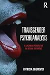 Transgender Psychoanalysis: A Lacanian Perspective on Sexual Difference