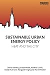 Sustainable urban energy policy : heat and the city