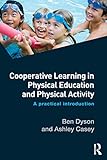 Cooperative Learning In Physical Education And Physical Activity